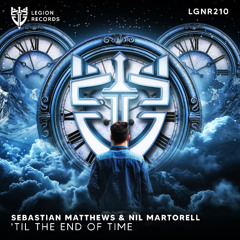 Sebastian Matthews & Nil Martorell - Till The End Extended Mix