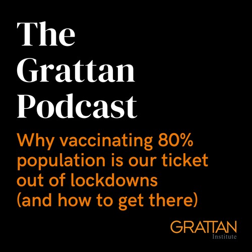 Why vaccinating 80% of the population is our ticket out of lockdowns (and how to get there)