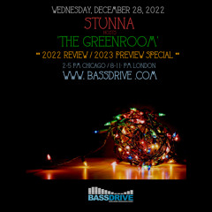 STUNNA Hosts THE GREENROOM 2022 Review 2023 Preview Special December 28 2022
