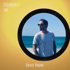 EQUINOXAST #106 By David Kawka (CHE🇨🇭)