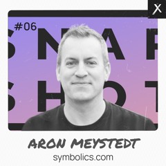 Snapshot #06 mit Aron Meystedt (symbolics.com)