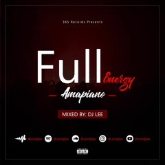 Fullenergy Amapiano Mix 2023 The Best Of Amapiano 2023 By Djlee