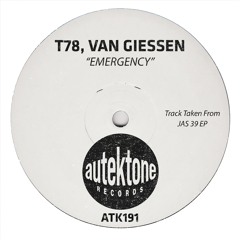T78, Van Giessen "Emergency" (Original Mix)(Preview)(Taken from JAS 39 Ep)(Out Now)