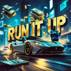Run It Up
