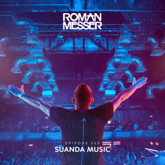 Roman Messer - Suanda Music 333 (Tycoos Guest Mix) [14-06-2022]