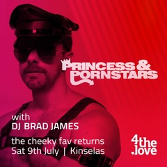 Princess & Pornstars - 9th July 2022