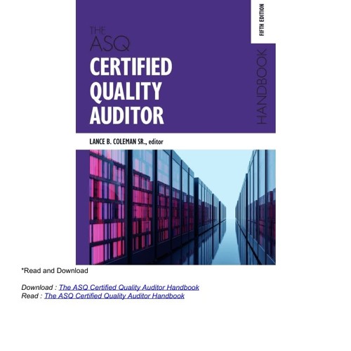 The ASQ Certified Quality Auditor Handbook