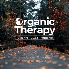 Organic Therapy №4 (Autumn 2022 War Mix)