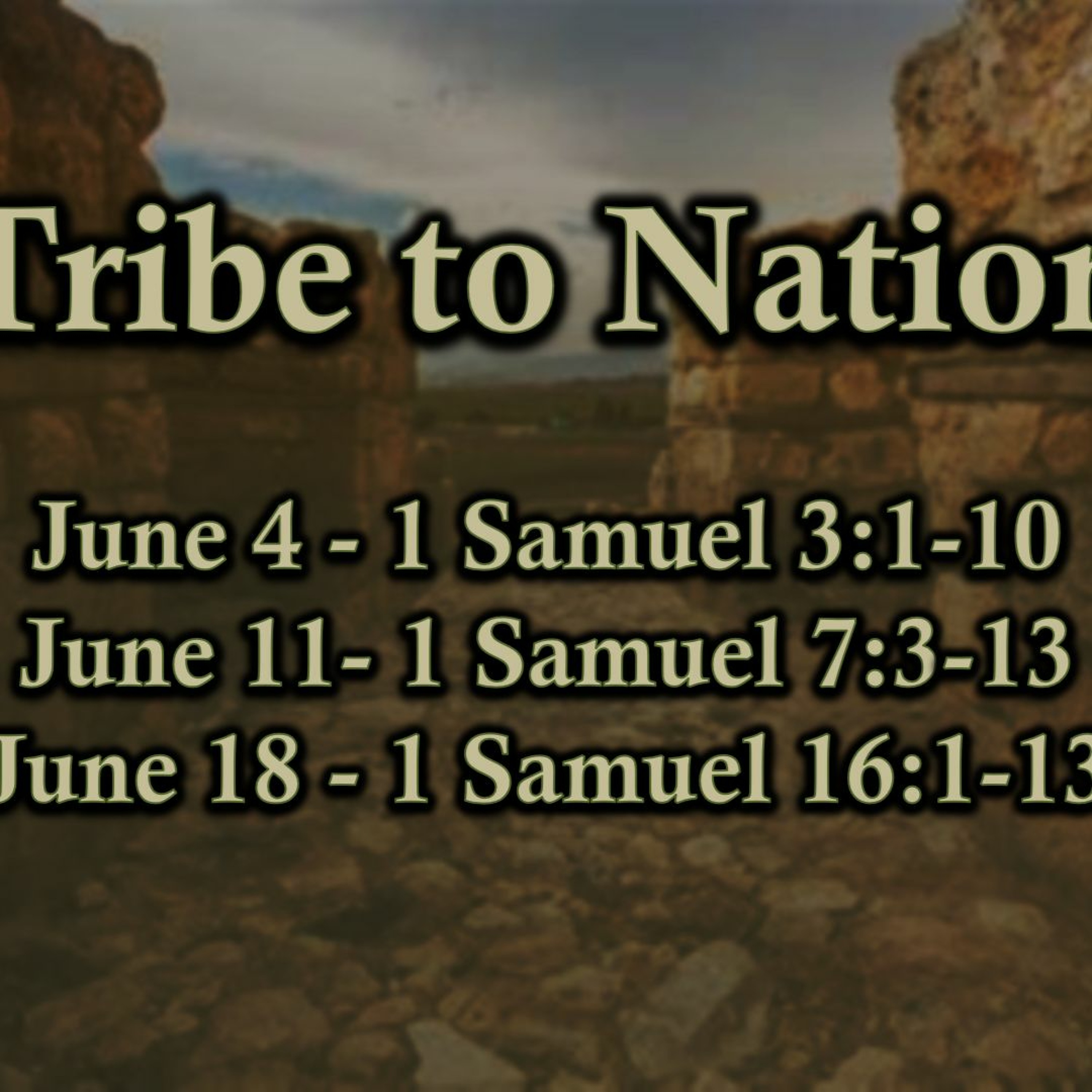 Tribe to Nation - 1 Sam 3 episode artwork