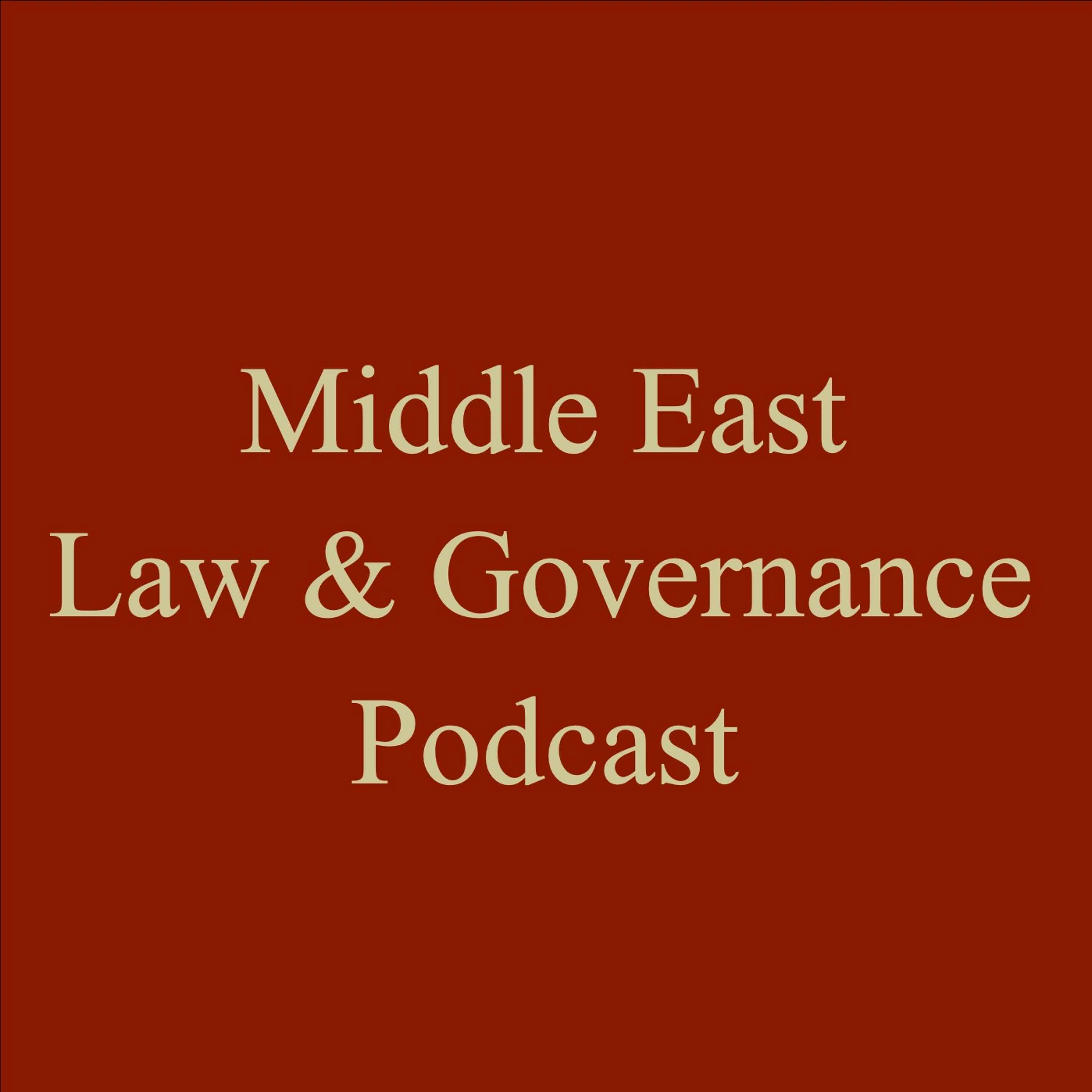 Episode 16 - Parliaments in the MENA with Dr Jan Völkel & Dr Paul Esber
