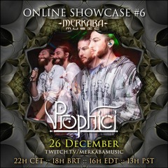 PROPHICI :: Merkaba Music Online Showcase #6 (26Dec20)