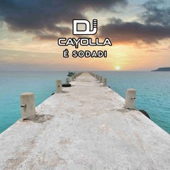 É Sodade - Dj Cayolla