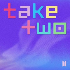 Take Two _ Bts