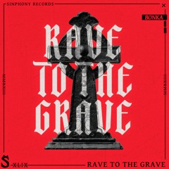 BONKA - Rave To The Grave
