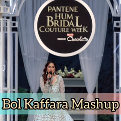 Bol Kaffara Mashup By Sehar Gul Khan