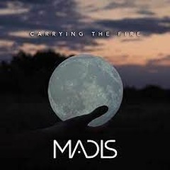 Madis - Carrying The Fire