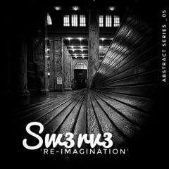 Abstract Series _05 (Sw3rv3) 'Re-Imagination'
