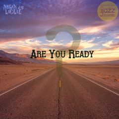 Are You Ready