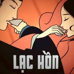 LẠC HỒN (KILLARAW RMX) - Yellow X3, Hoàng Hồng Ngọc