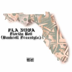 FLA Nova - Florida Boii (Bankroll Freestyle)