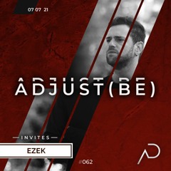 Adjust (BE) Invites #062 | EZEK |