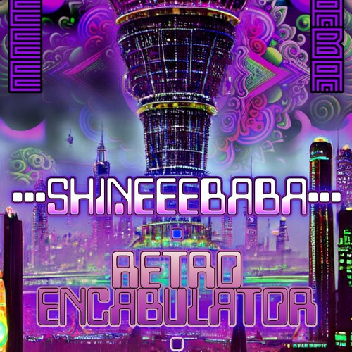 shineeebaba••• retro encabulator [ishineee vs xenobaba]