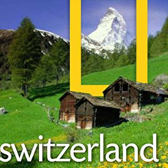 View EPUB 🗸 National Geographic Traveler: Switzerland by  Teresa Fisher PDF EBOOK EP