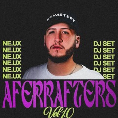 AFERRAFTERS 1.O @ N e.u X (Bday Live Set)