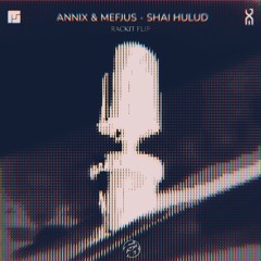 Shai Hulud - Annix & Mefjus (Rackit Flip) [FREE DOWNLOAD]