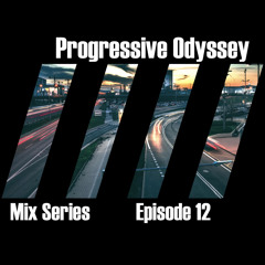 Progressive Odyssey - Episode 12
