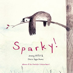 FREE EBOOK ✉️ Sparky! by  Jenny Offill &  Chris Appelhans [KINDLE PDF EBOOK EPUB]