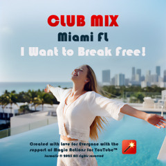 Club Mix (Miami FL) I Want to Break Free