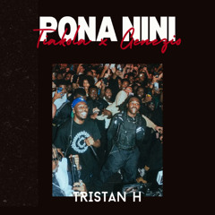 Tiakola x Genezio x Prototype - Pona Nini (Tristan H Edit) FILTERED