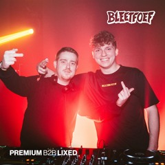 Premium B2B Lixed | FULL SET | Bleetfoef Extinction