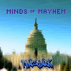 Minds Of Mayhem (MAYHEM Beat Contest)