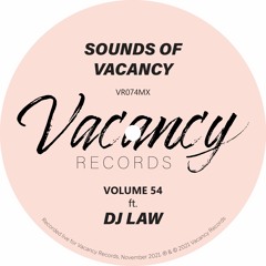 Sounds Of Vacancy Vol. 54 (ft. DJ Law) [Live Mix]