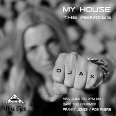 My House (Franky Jones & Rob Fabrie Remix)