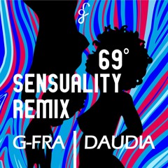 G-FRA feat. Daudia - 69° of Sensuality [OUT NOW]