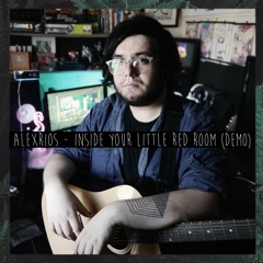 Inside your little red room