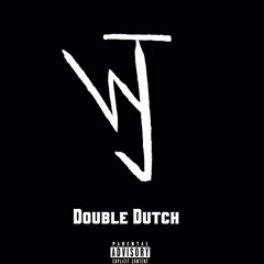 Double Dutch (prod. ODDstatus)