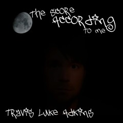 The Score According to Me