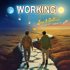 WORKING