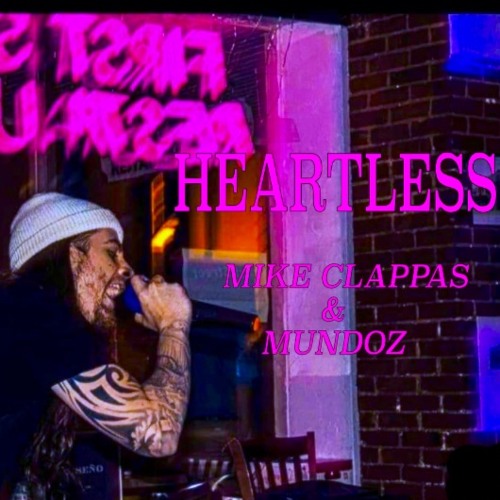 HEARTLESS (Ft Mundoz)