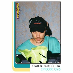 Royals Radioshow E023 by Fedya Knows @ Процесс