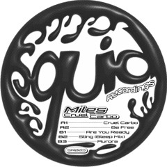 Miles' Cruel Carbo - Squid Recordings SR003