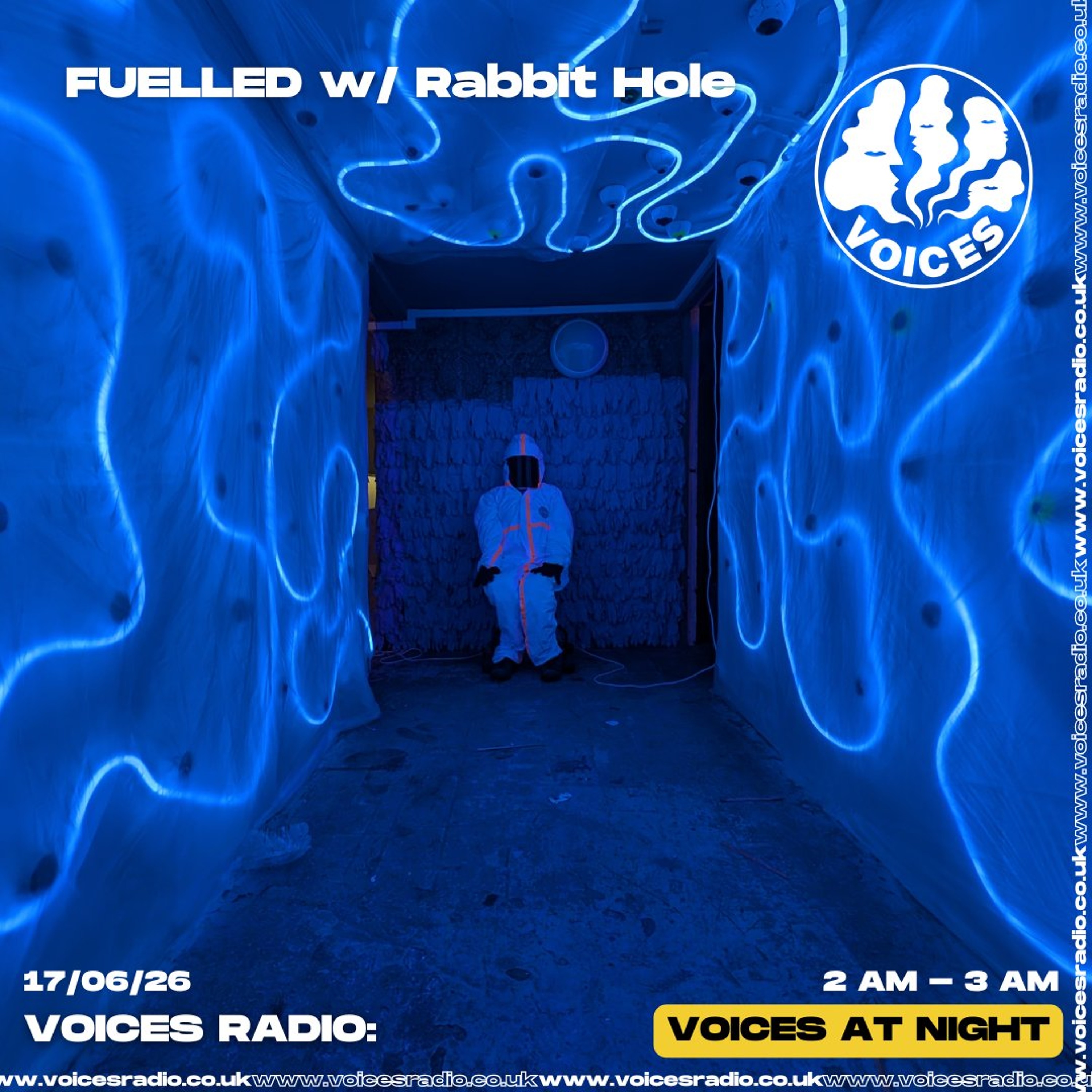FUELLED w/ Rabbit Hole - 15/07/26 - Voices Radio episode artwork