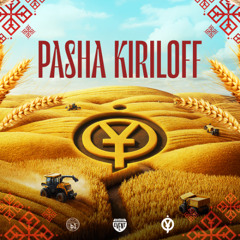 PASHA KIRILOFF - ПРАЗДНИК УРОЖАЯ @ BLANC