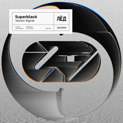 Superblack - Galactic Long