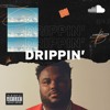 Best Rap Right Now: Drippin'