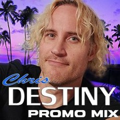 Chris Destiny Promo Mix (Free Download)